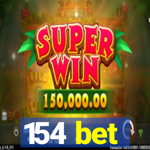 154 bet